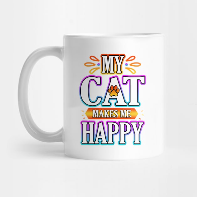 My Cat Makes Me Happy by Shawnsonart